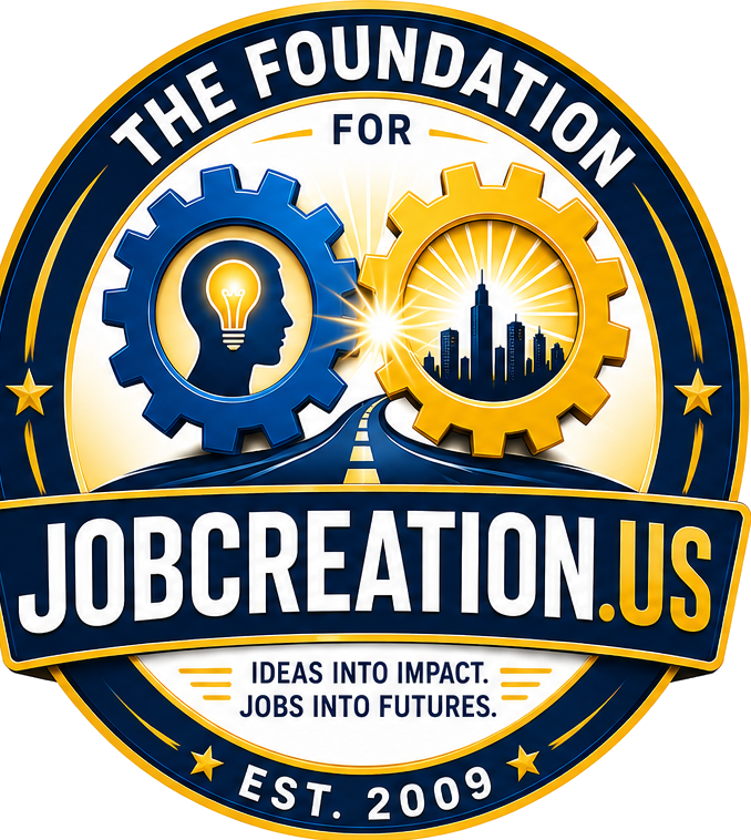 The Foundation for Job Creation — Ideas into impact. Jobs into futures. Est. 2009